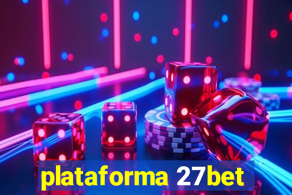 plataforma 27bet